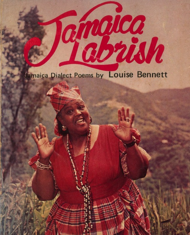 Louise Bennett-Coverley and Jamaican Patois: A Unique Truth